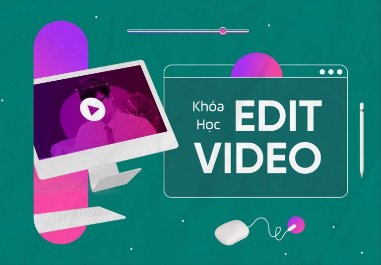 Khóa học biên tập Video